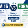 Form 16 vs Form 130: Salary TDS Certificate 2026